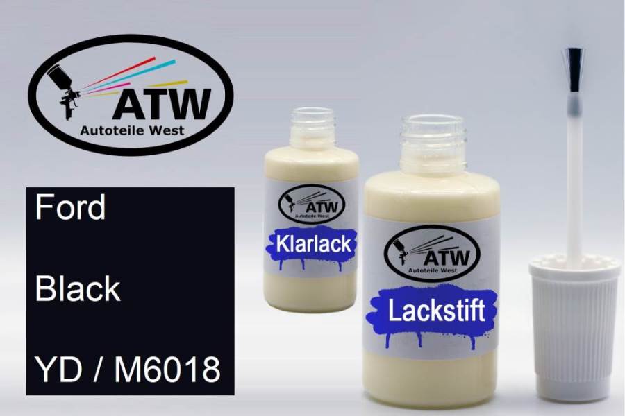 Ford, Black, YD / M6018: 20ml Lackstift + 20ml Klarlack - Set, von ATW Autoteile West.